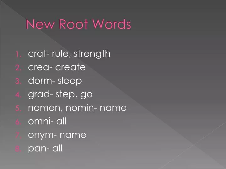 new root words