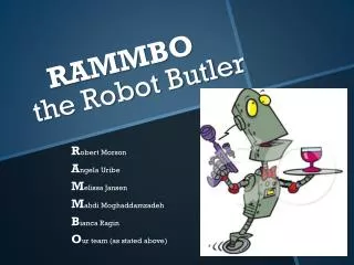 RAMMBO the Robot Butler