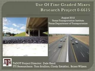 Use Of Fine Graded Mixes Research Project 0-6615