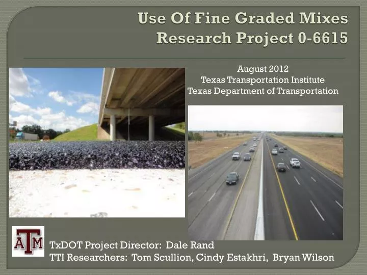 use of fine graded mixes research project 0 6615