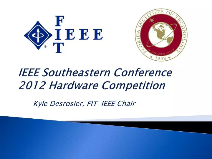 ieee southeastern conference 2012 hardware competition