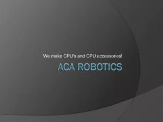 ACA Robotics