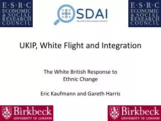 UKIP , White Flight and Integration