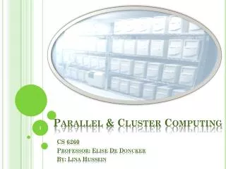 Parallel &amp; Cluster Computing