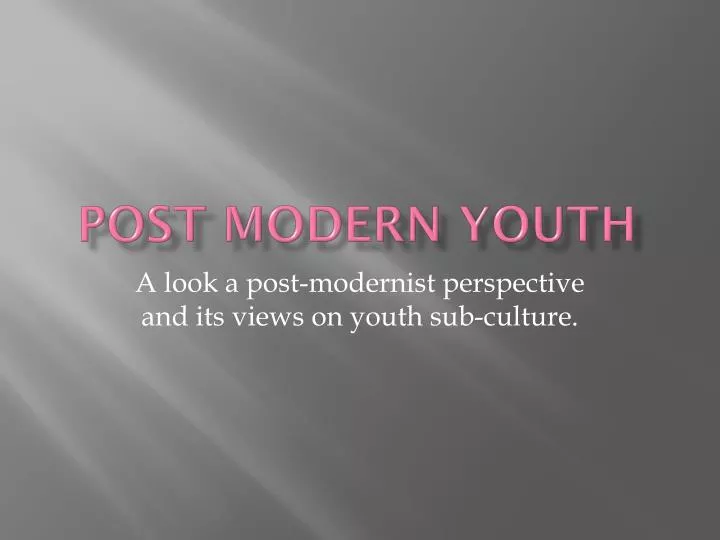 post modern youth