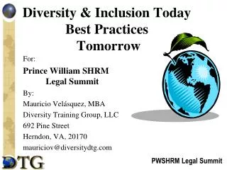 Diversity &amp; Inclusion Today Best Practices Tomorrow