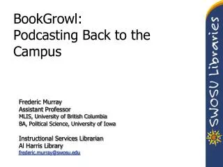BookGrowl: Podcasting Back to the Campus