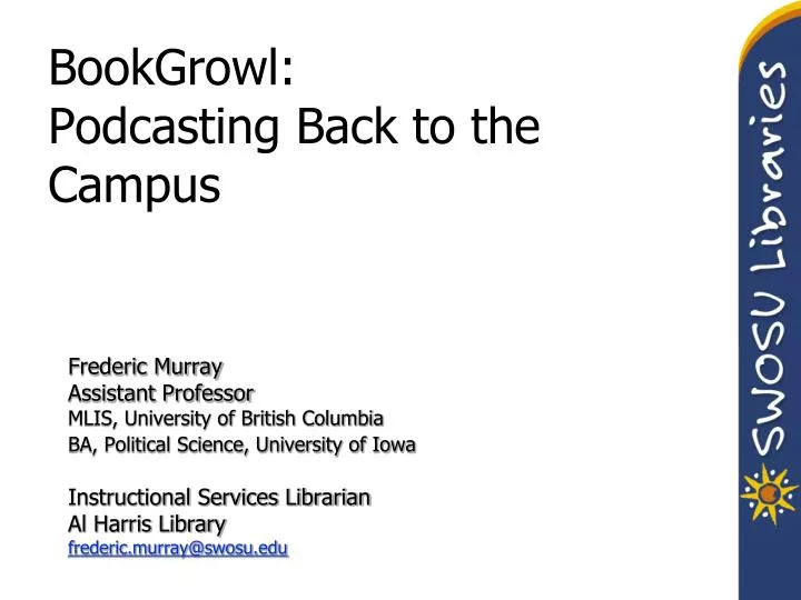 bookgrowl podcasting back to the campus