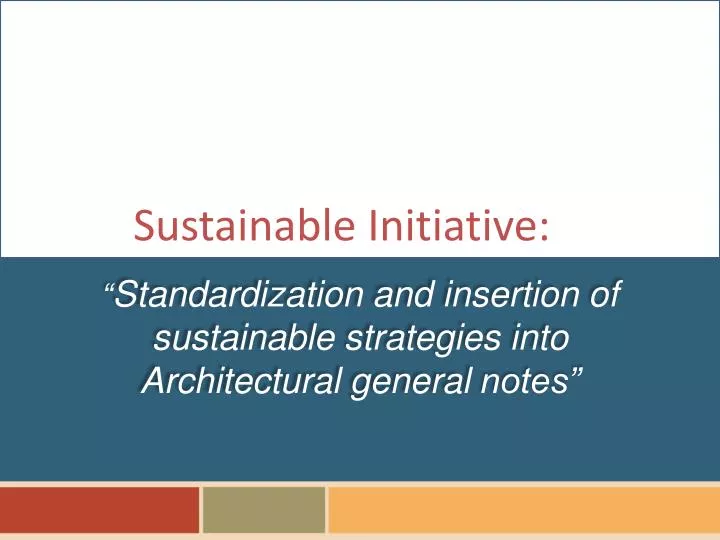 standardization and insertion of sustainable strategies into architectural general notes