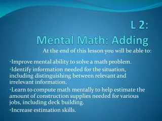 L 2: Mental Math : Adding