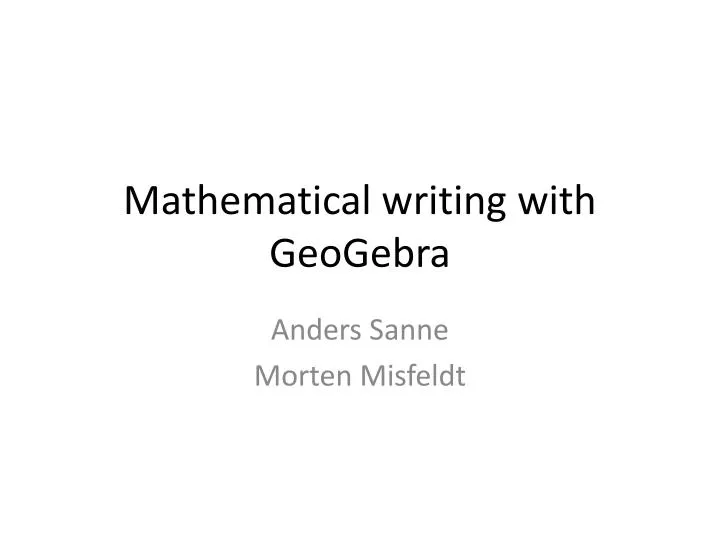 mathematical writing with g eogebra