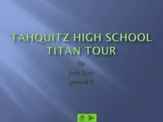 Tahquitz High School Titan Tour