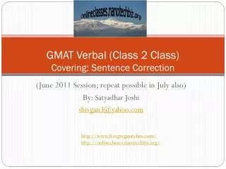 GMAT Verbal (Class 2 Class) Covering: Sentence Correction