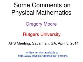 Some Comments on Physical Mathematics