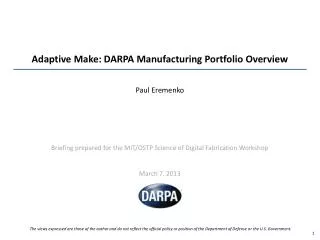 Adaptive Make: DARPA Manufacturing Portfolio Overview