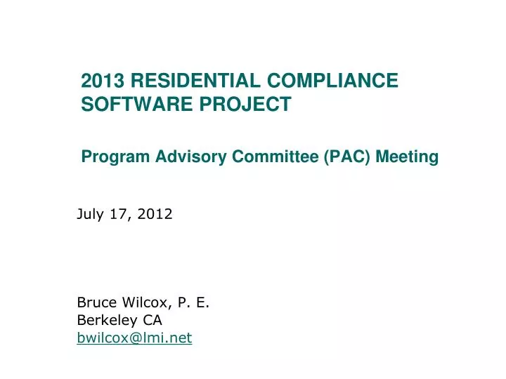 2013 residential compliance software project program advisory committee pac meeting