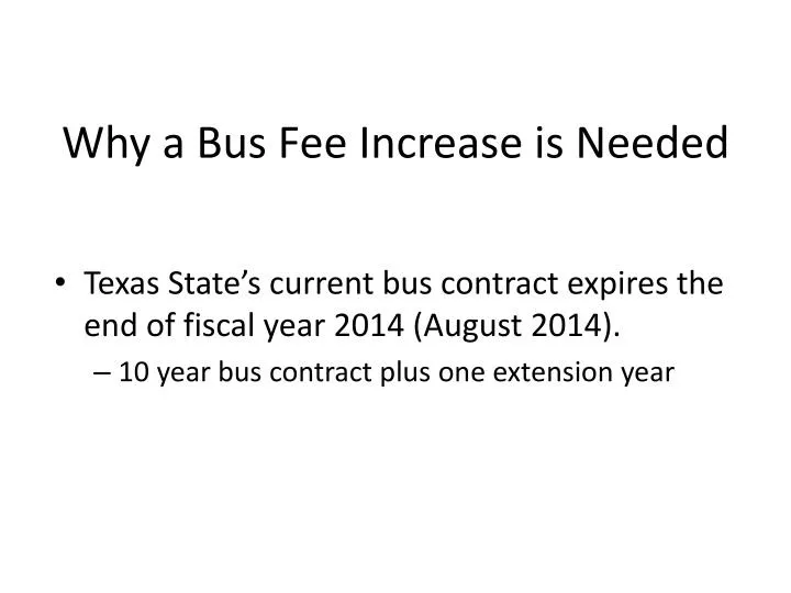 why a bus fee increase is needed