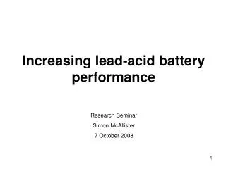 Increasing lead-acid battery performance