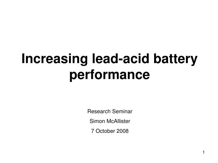 increasing lead acid battery performance