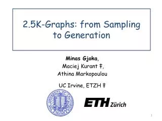 2.5K-Graphs: from Sampling to Generation
