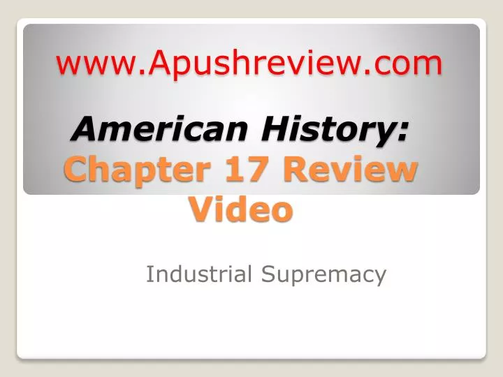american history chapter 17 review video