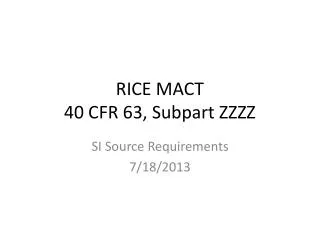 RICE MACT 40 CFR 63, Subpart ZZZZ