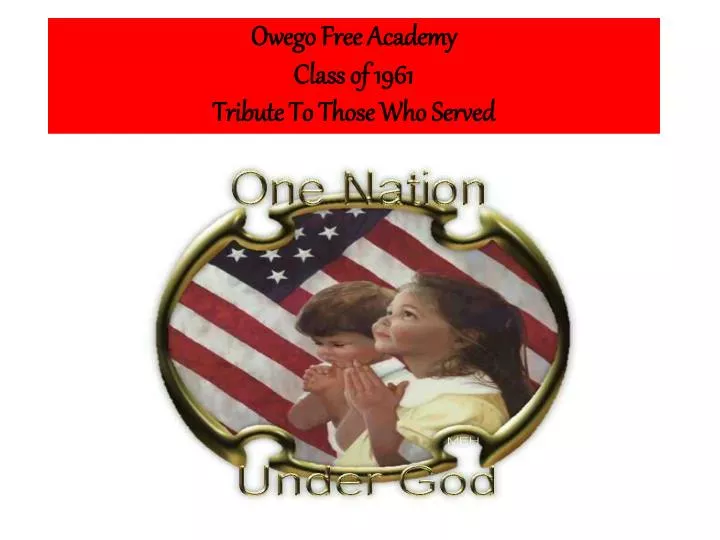 owego free academy class of 1961 tribute to those who served