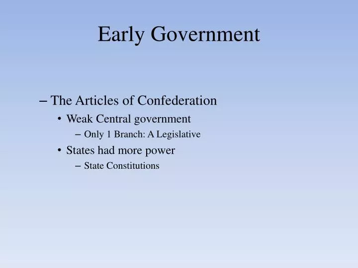 early government