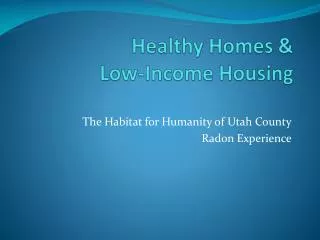 Healthy Homes &amp; Low-Income Housing