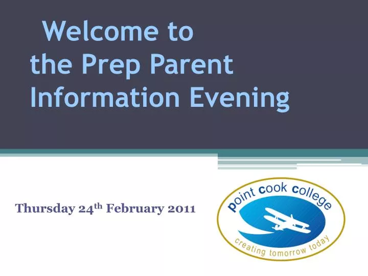 welcome to the prep parent information evening