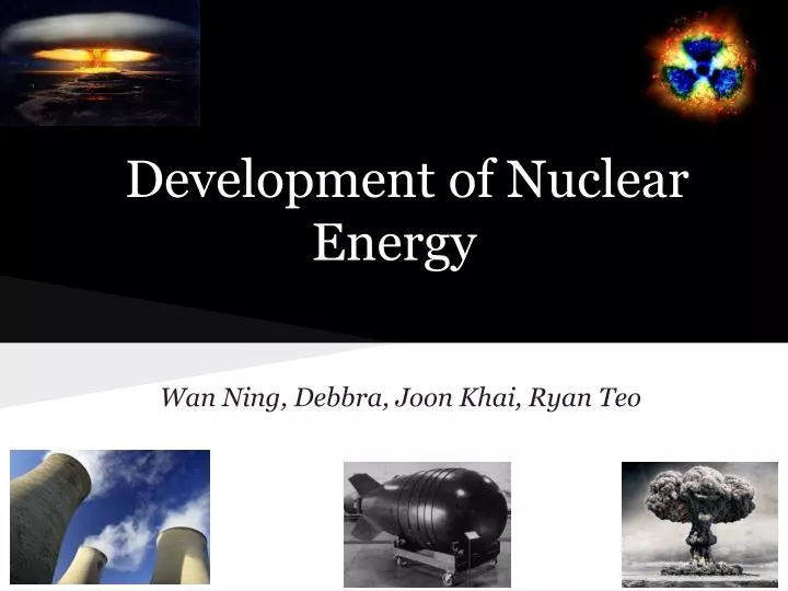 development of nuclear energy