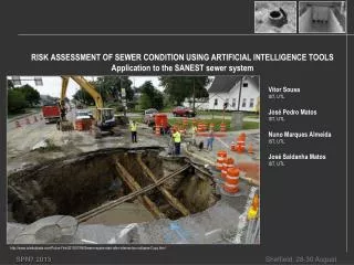 RISK ASSESSMENT OF SEWER CONDITION USING ARTIFICIAL INTELLIGENCE TOOLS Application to the SANEST sewer system