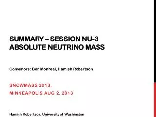 Summary – Session Nu-3 Absolute neutrino mass
