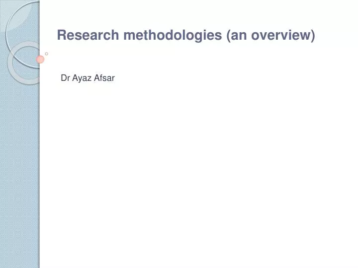research methodologies an overview
