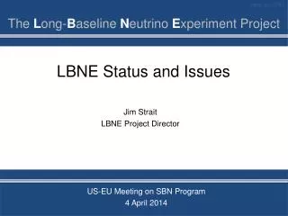 LBNE Status and Issues