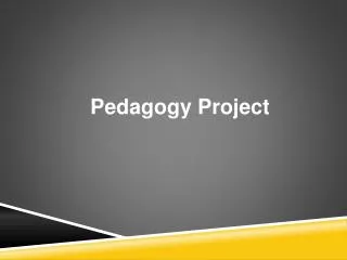 Pedagogy Project
