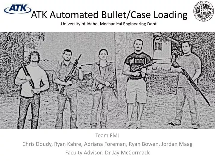 atk automated bullet case loading university of idaho mechanical engineering dept
