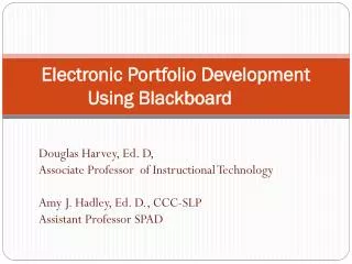 Electronic Portfolio Development Using Blackboard