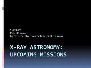 X-ray AstROnomy : Upcoming missions