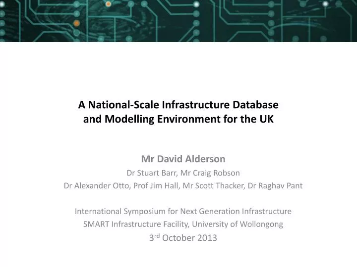 a national scale infrastructure database and modelling environment for the uk