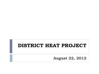 DISTRICT HEAT PROJECT