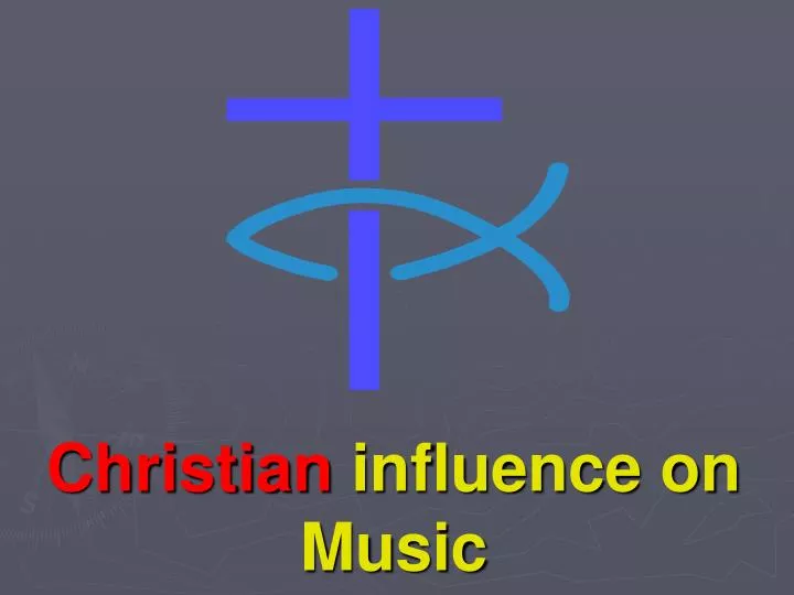 christian influence on music