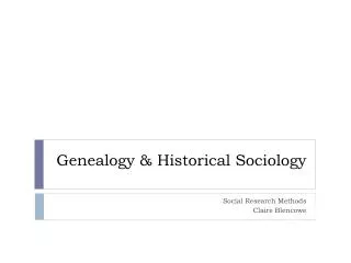 Genealogy &amp; Historical Sociology