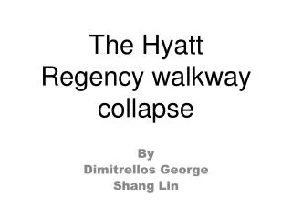 The Hyatt Regency walkway collapse