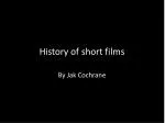 History of short films
