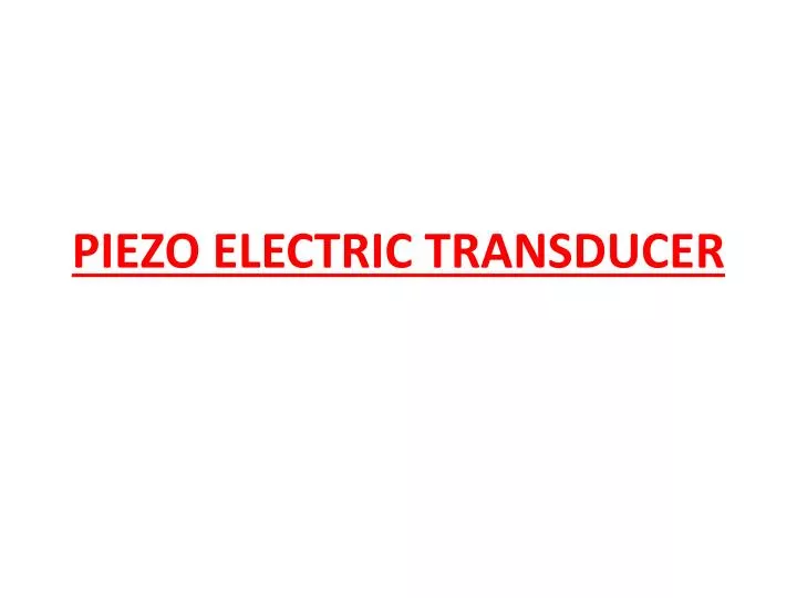 piezo electric transducer