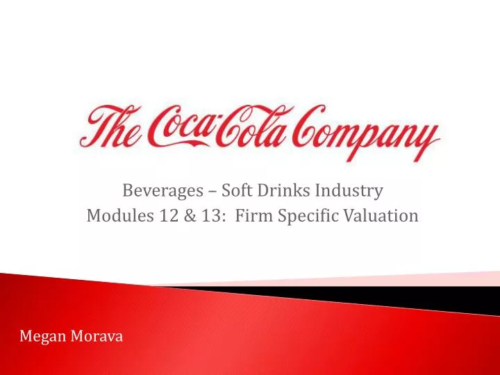beverages soft drinks industry modules 12 13 firm specific valuation