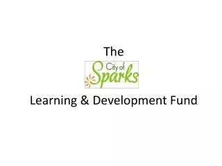 The Learning &amp; Development Fund
