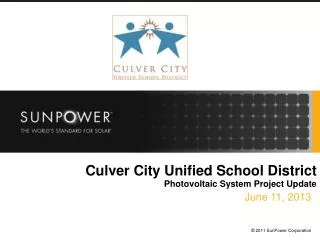Culver City Unified School District Photovoltaic System Project Update