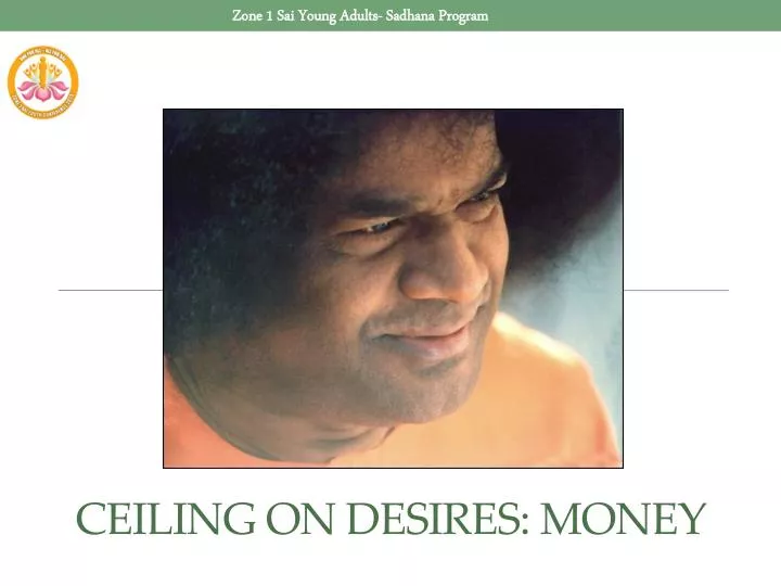 ceiling on desires money